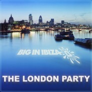 Big In Ibiza London Party
