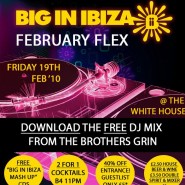 Big In Ibiza - February Flex
