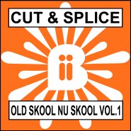 1296WBII_Cut & Splice - Old Skool Nu Skool Vol.1