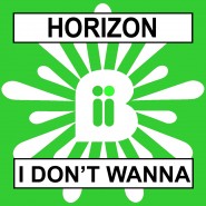 1386WBII - Horizon - I Don't Wanna copy