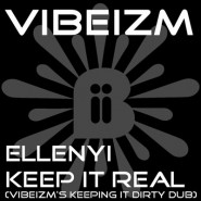 Ellenyi-Keep-It-Real-Vibeizm-Dub Ellenyi-Keep-It-Real-Vibeizm-Dub