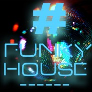 #funkyhouseb