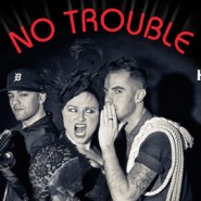 no trouble banner