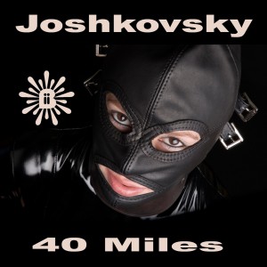 1217WBII_Joshkovsky_40 Miles